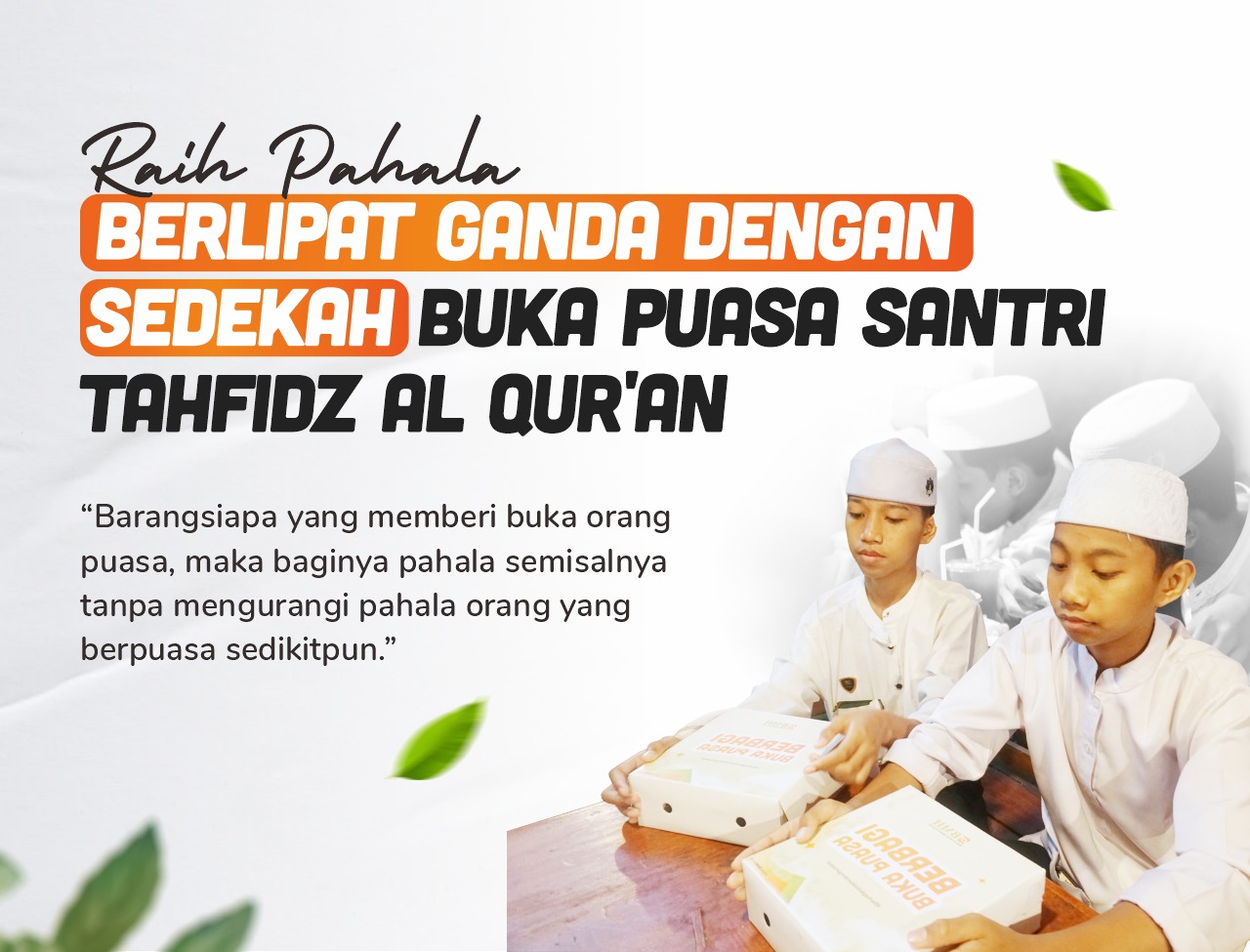 Ajak 1400 Santri Tahfidz Yatim-Dhuafa Berbuka Puasa di Bulan Ramadhan!